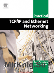 Practical TCP/IP and Ethernet Networking