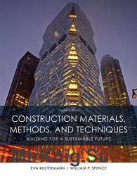 Construction Materials, Methods and Techniques 4th Edition