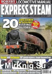 Hornby Magazine Locomotive Manual Volume 1: Express Steam