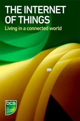The Internet of Things: Living in a Connected World