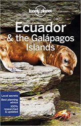 Lonely Planet Ecuador & the Galapagos Islands, 11 edition