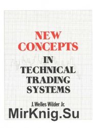 New Concepts in Technical Trading System