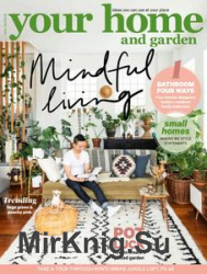 Your Home and Garden - September 2018