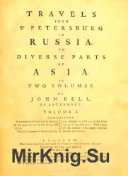 Travels from St. Petersburg, in Russia, to diverse parts of Asia. Vol.1