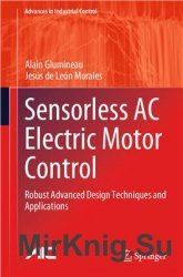 Sensorless AC Electric Motor Control: Robust Advanced Design Techniques and Applications
