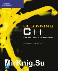 Beginning C++ Game Programming