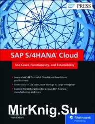 SAP S/4HANA Cloud: Use Cases, Functionality, and Extensibility
