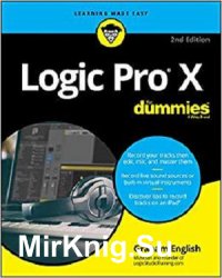 Logic Pro X For Dummies 2nd Edition