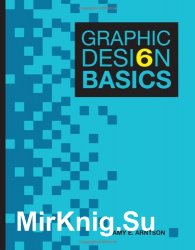 Graphic Design Basics, Sixth Edition