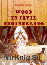 Wood in Civil Engineering