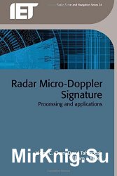 Radar Micro-Doppler Signatures: Processing and Applications