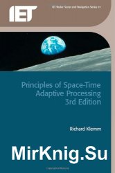 Principles of Space-Time Adaptive Processing, 3rd Edition