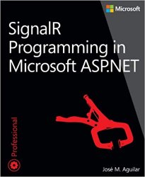 SignalR Programming in Microsoft ASP.NET