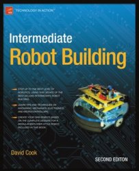 Intermediate Robot Building, Second Edition