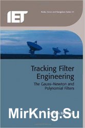 Tracking Filter Engineering: The Gauss-Newton and Polynomial Filters