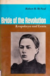 Bride of the Revolution: Krupskaya and Lenin