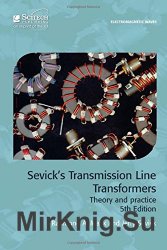 Sevick's Transmission Line Transformers: Theory and Practice, 5th Edition
