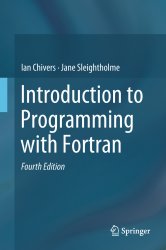 Introduction to Programming with Fortran, 4th Edition