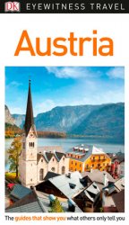 DK Eyewitness Travel Guide: Austria (2018)