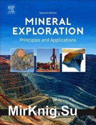 Mineral Exploration: Principles and Applications, 2nd Edition