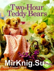 Two-Hour Teddy Bears