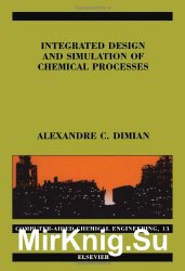 Integrated Design and Simulation of Chemical Processes