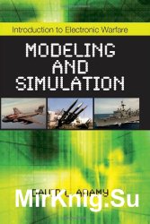 Introduction to Electronic Warfare: Modeling and Simulation