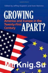 Growing Apart?: America and Europe in the 21st Century