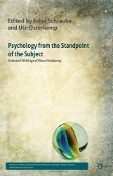 Psychology from the Standpoint of the Subject: Selected Writings of Klaus Holzkamp