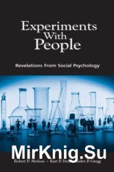 Experiments with people: revelations from social psychology