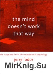 The mind doesn't work that way: the scope and limits of computational psychology