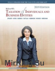 McGraw-Hill's Taxation of Individuals and Business Entities 2019 Edition, 10th Edition