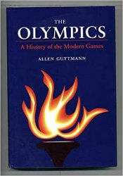 The Olympics: A History of the Modern Games