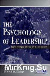 The Psychology of Leadership: New Perspectives and Research (Lea's Organization and Management Series) (Series in Organization and Management)