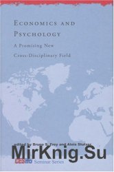 Economics and Psychology: A Promising New Cross-Disciplinary Field