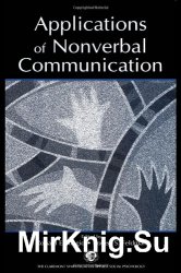 Applications of Nonverbal Communication (Claremont Symposium on Applied Social Psychology) (Claremont Symposium on Applied Social Psychology Series)