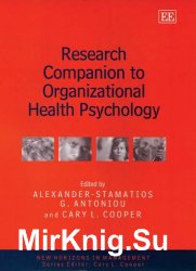 Research Companion to Organizational Health Psychology (New Horizons in Management)