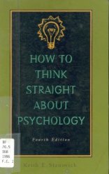 How to Think Straight About Psychology