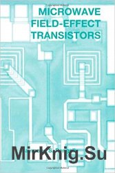 Microwave Field-Effect Transistors: Theory, Design, and Applications