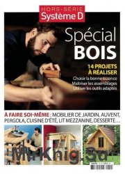 Systeme D Hors Serie No.14 Special bois