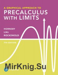 Graphical Approach to Precalculus with Limits: A Unit Circle Approach, 7th Edition