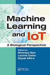Machine Learning and IoT: A Biological Perspective