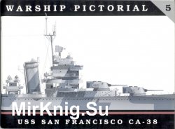 Warship Pictorial No.5: USS San Francisco CA-38