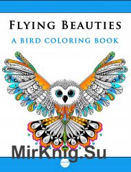 Flying beauties a bird coloring book