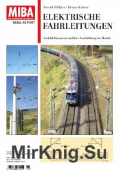 Elektrische Fahrleitung (MIBA Report 2/2007)