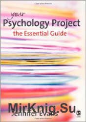 Your Psychology Project: The Essential Guide