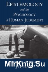 Epistemology and the Psychology of Human Judgment