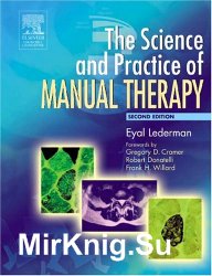 The Science & Practice of Manual Therapy: Physiology, Neurology and Psychology