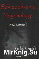 Schizophrenic Psychology, New Research