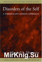 Disorders of the Self: A Personality-guided Approach (Personality-Guided Psychology)